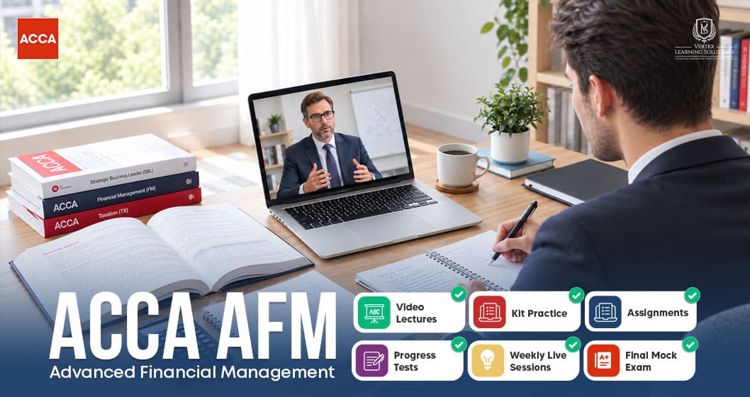 ACCA AFM Online Course with Vertex Learning Solutions