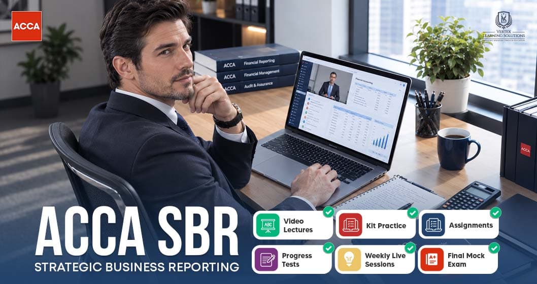 ACCA SBR Online Course - Vertex Learning Solutions